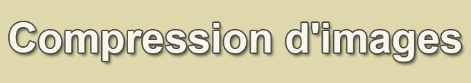 La compression d'images